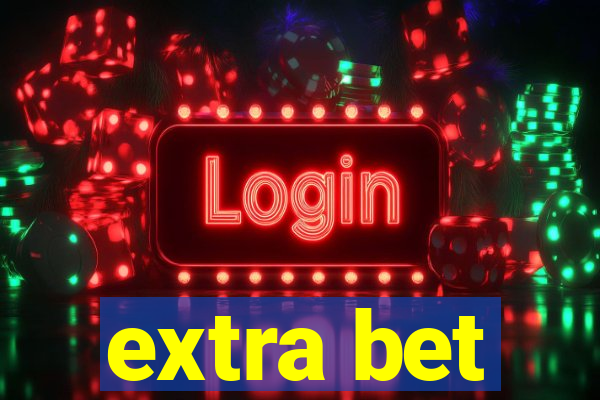 extra bet